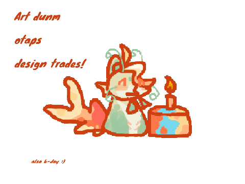 b-day \|/ art dump, design trades, and otaps! <----