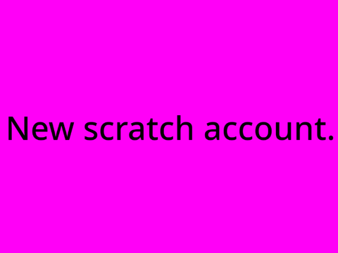 New scratch account