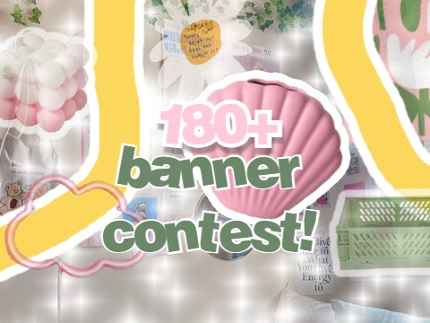 180+ banner contest!!