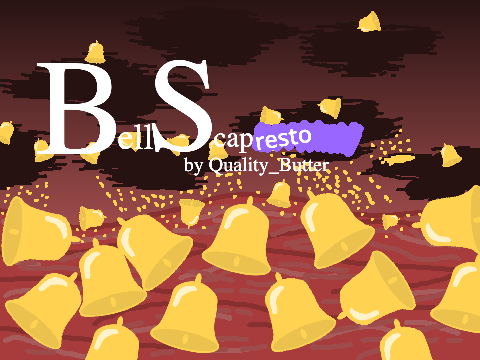 Bellscapresto by Quality_Butter
