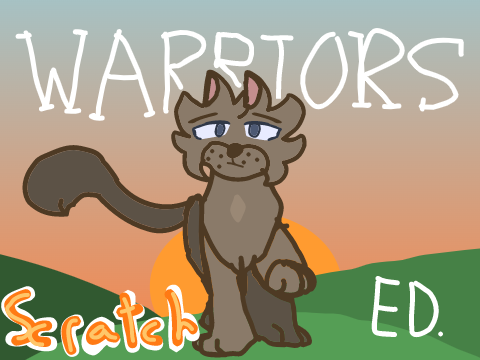 ||ALPHA|| Warriors: Scratch Edition