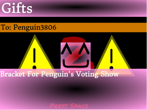 Bracket For Penguin's Voting Show