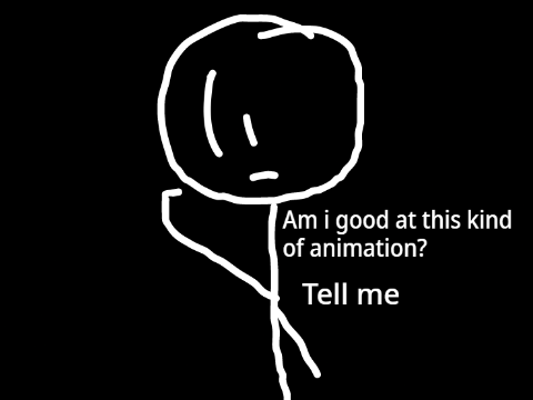 idk mini animation ¯\_(ツ)_/¯