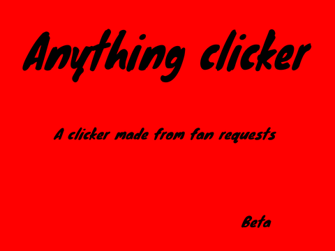 Anything Clicker V0.3.1.1 beta