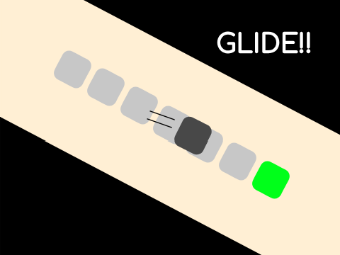 Glide!