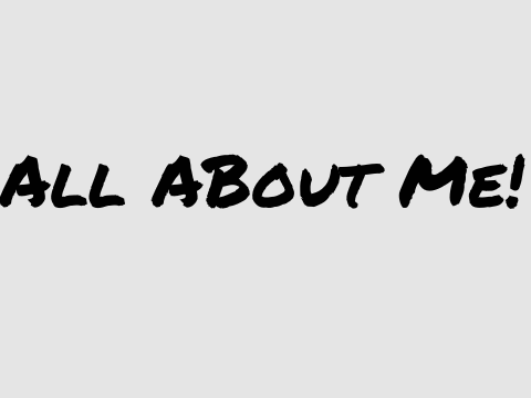 About me!