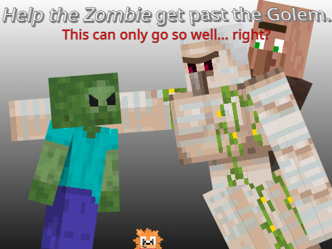 [53] Help the Zombie get past the Golem remix