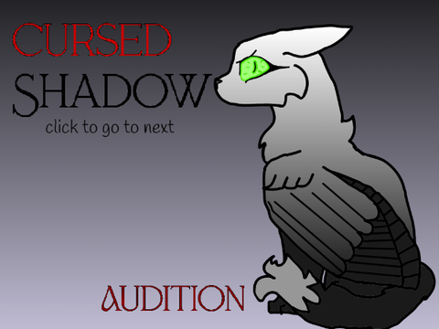 Audition for Cursed Shadows.  (updated)