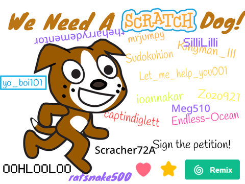 We need a Scratch Dog! Please sign! remix remix remix