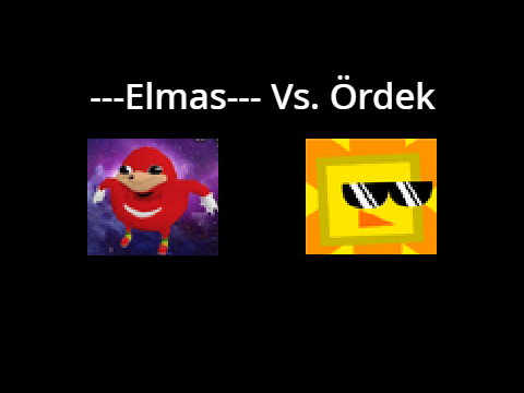 ---Elmas--- Vs. Ördek