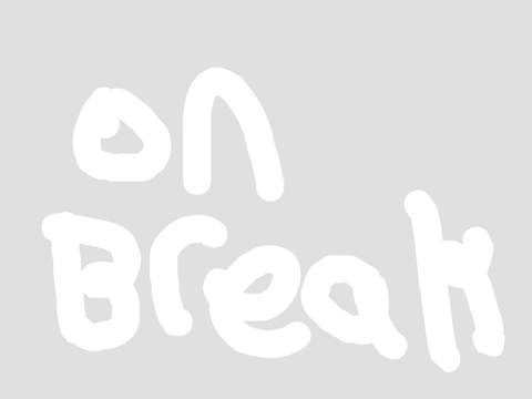 on breakk ^^