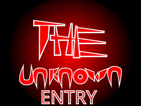 The Unknown (Sign up) ENTRY