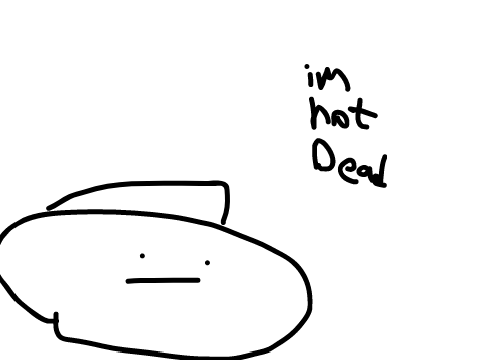im not dead