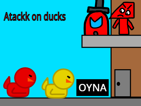 Atackk on ducks ama BRUH