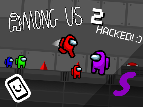 Among Us 2 | A Platformer | HACKED