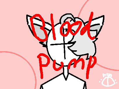 Blood pump|| Meme