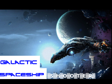 Galactic SpaceShip Shooter