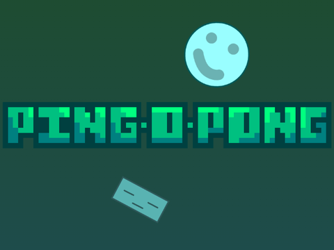 Ping - o - Pong