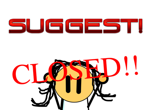 ( CLOSED ) Suggest Animations! ( 50+ Special )