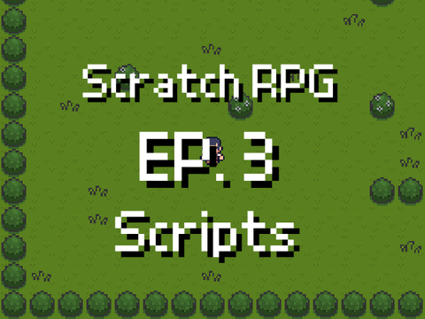 Griffpatch's Scratch RPG (Ep. 3) Script Copy