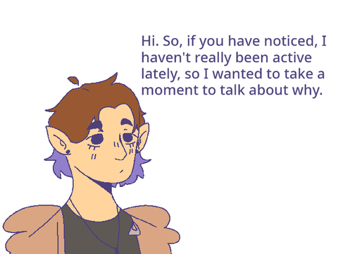 Why I Haven't Been Active