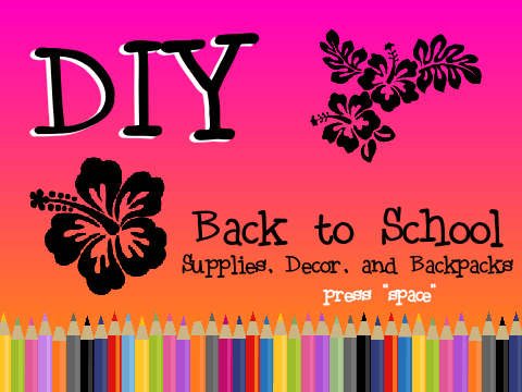 Back to School • DIY Tutorial