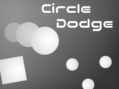 Circle Dodge // V1.0