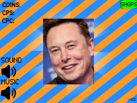  Elon MuskClicker v2.2 #games #all remix