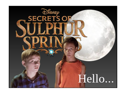 Secrets of Sulphur Springs poster!