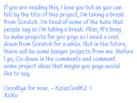 goodbye. (FOR NOW)
