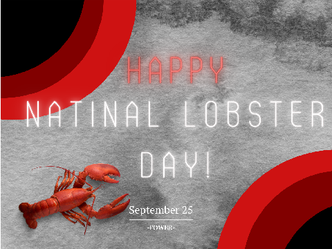 Sep 25! Happy National Lobster Day!