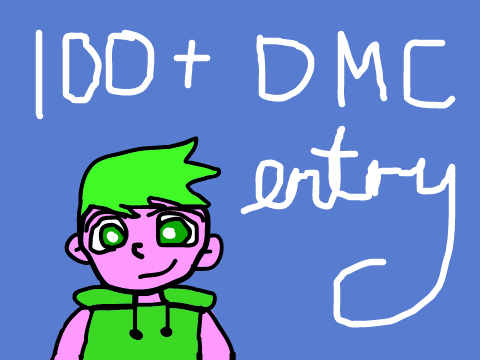 100 Follows DMC Entry!