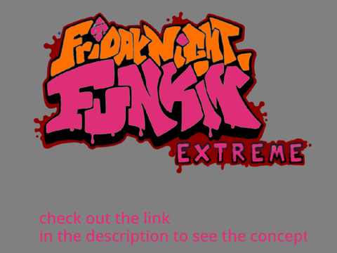 Fnf extreme