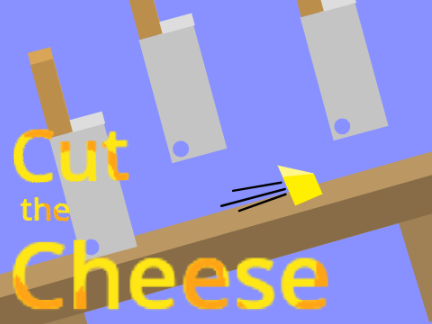Cut the Cheese