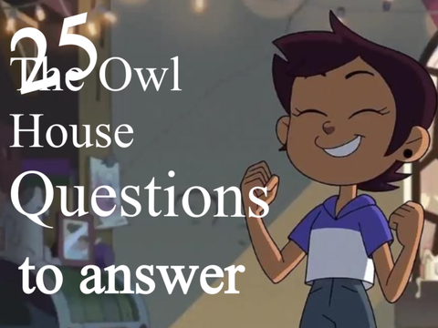 The Owl House Questions to Answer remix