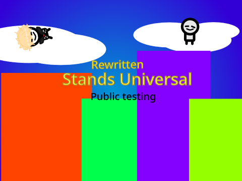 Stands Universal Public Testing
