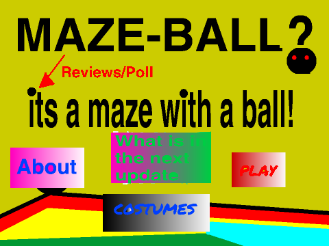 Maze-Ball? Version 2.0!