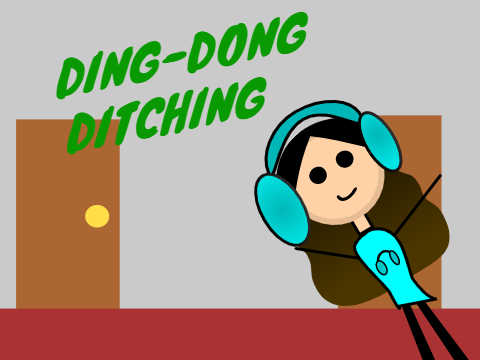 DING DONG DITCHING
