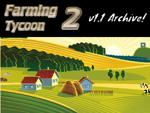 v1.1 Archive | Farming Tycoon 2