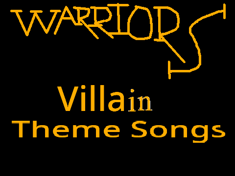 Warrior Cats Villain Theme Songs