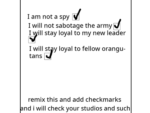 Prove You're Not A Spy To Join Orangutan Army remix