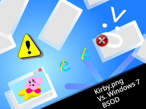 Kirby.png Vs. BSOD but it is windows 7
