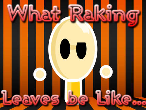What Raking Leaves be Like #Tiny Tony #Animations  #Trending