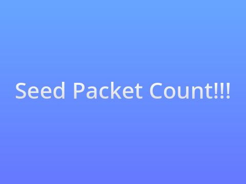 Seed Packet Count List