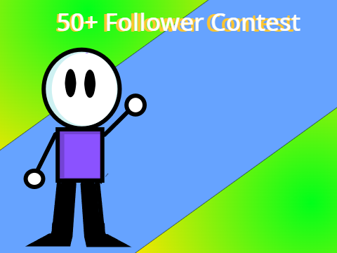 50+ Followers Anything Contest [Extended]