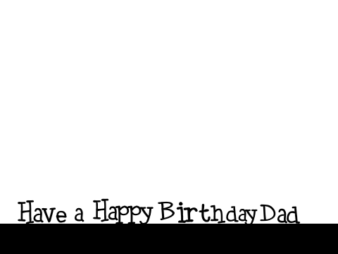 Happy Birthday Dad!