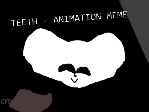 teeth remix