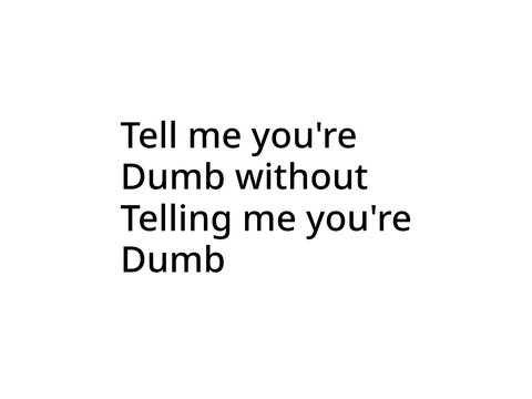 Tell me