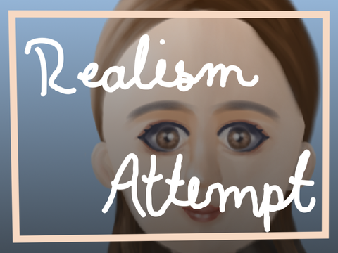 Realism attempt