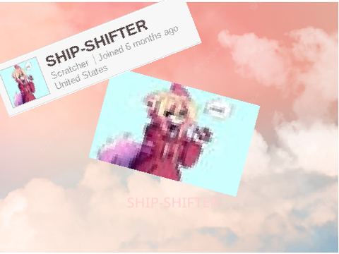 For: @SHIP-SHIFTER remix